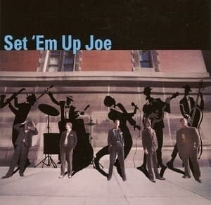 Set 'em Up Joe