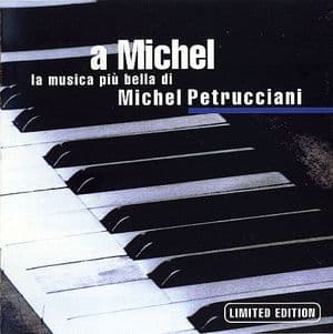 A Michel ... La Musica Piu' Bella Di Michel Petrucciani (limited Edition)