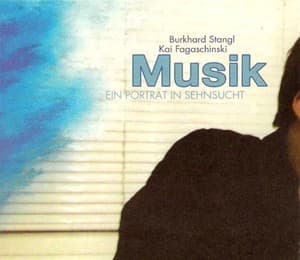 Musik - Ein Portrat In Sehnsucht