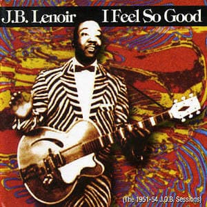 I Feel So Good - (The 1951-1954 J.O.B. Sessions)