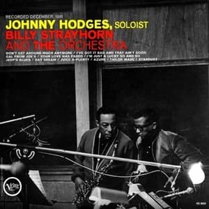 Johnny Hodges With Billy Strayhorn And The Orchestra