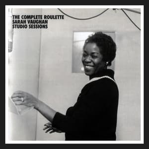 The Complete Roulette Sarah Vaughan Studio Sessions (CD4)