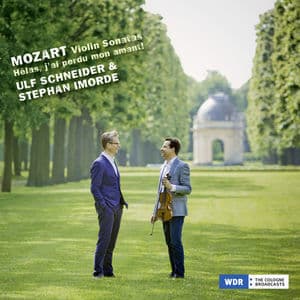 Mozart: Violin Sonatas - Helas, J'ai Perdu Mon Amant!