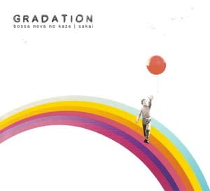 Gradation~bossa Nova No Kaze