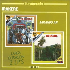 Bailando Asi / Irakere