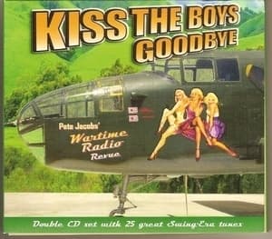 Kiss The Boys Goodbye (2CD)
