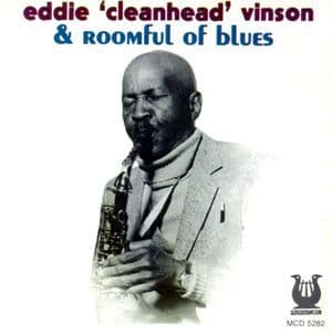 Eddie 'cleanhead Vinson & Roomful Of Blues