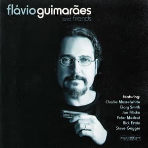 Flavio Guimarгes & Friends