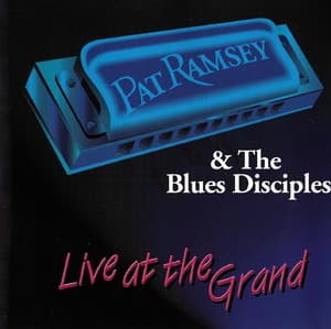 Pat Ramsey & The Blues Disciples