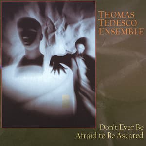 Don't Ever Be Afraid To Be Ascared