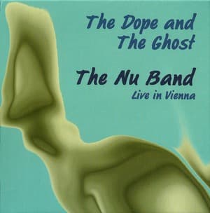 The Dope And The Ghost - Live In Vienna