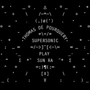 Supersonic Play Sun Ra