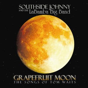 Grapefruit Moon The Songs Of Tom Waits
