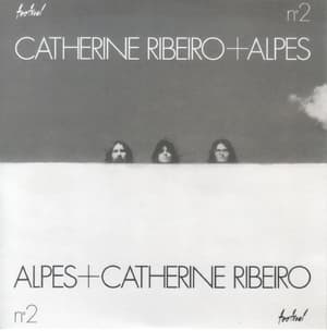 Catherine Ribeiro + Alpes #2