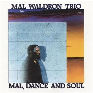 Mal, Dance And Soul