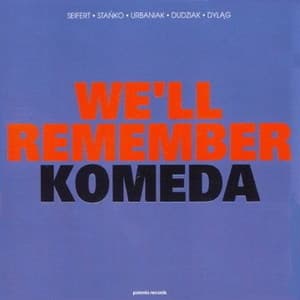 We'll Remember Komeda