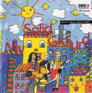 My Solid Ground Swf Sessions + Bonus Album 2001