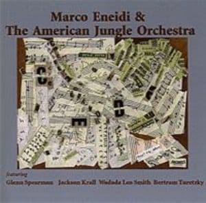 Marco Eneidi & The American Jungle Orchestra