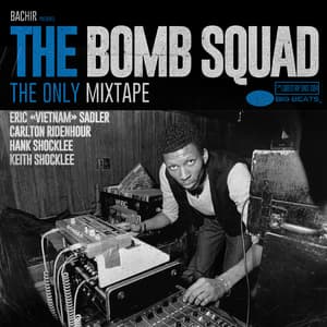The Bomb Squad : The Only Mixtape