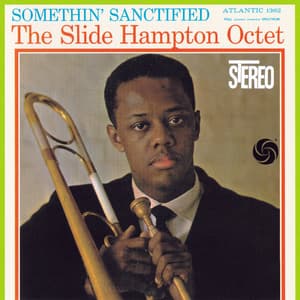 Somethin' Sanctified (2013 Remaster)