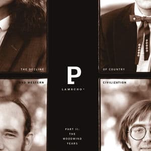 The Decline Of Country & Western Civilization, Pt. 2: The Woodwind Years