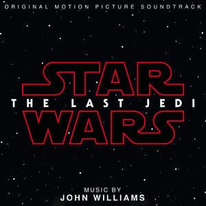 Star Wars: The Last Jedi (Original Motion Picture Soundtrack)