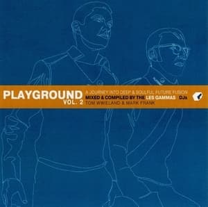 Playground Volume 2: Mixed & Compiled By Les Gammas