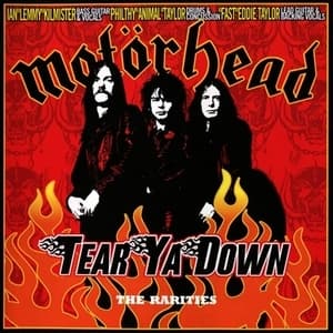 Tear Ya Down: The Rarities