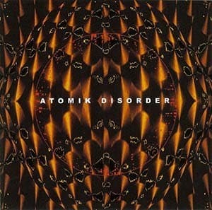 Atomik Disorder