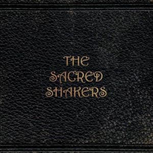 The Sacred Shakers