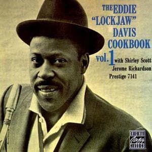 The Eddie 'Lockjaw' Davis Cookbook, Vol.1 (1991 Remaster)