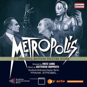 Metropolis: Original Motion Picture