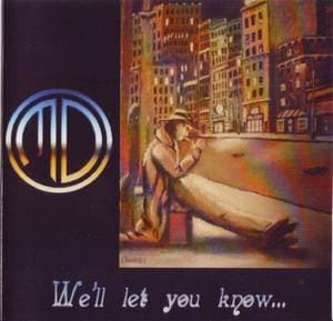 We'll Let You Know...