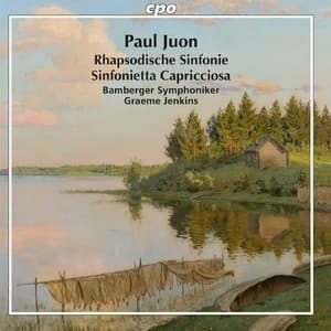Juon; Rhapsodische Sinfonie, Op. 95 & Sinfonietta capricciosa, Op. 98
