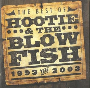 The Best Of Hootie & The Blowfish (1993 Thru 2003)
