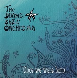Once We Were Born...