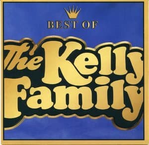 Best Of The Kelly Family