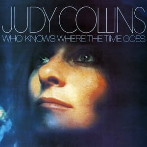 Who Knows Where The Time Goes