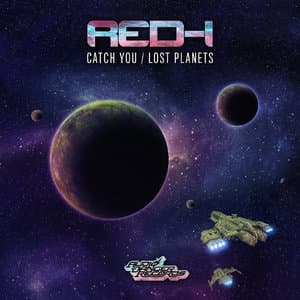 Catch You / Lost Planets