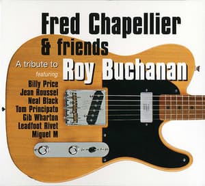 A Tribute To Roy Buchanan