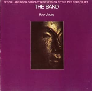 Rock Of Ages: The Band In Concert