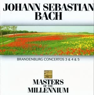 Brandenburg Concertos (Masters of The Millennium)