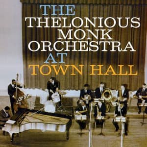 The Thelonious Monk Orchestra At Town Hall, 5 By Monk By 5,  (CD3)