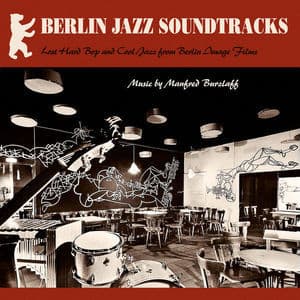 Berlin Jazz Soundtracks (live)