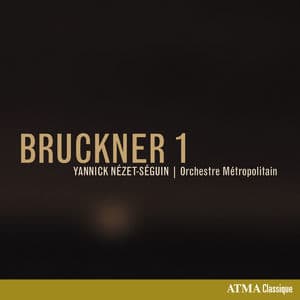 Bruckner: Symphony No. 1 In C Minor, Wab 101 (1891 Vienna Version)