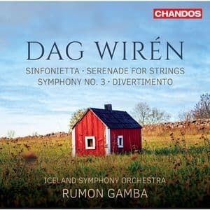Wirén: Sinfonietta in C Major, Serenade, Symphony No. 3 & Divertimento