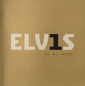 Elvis 30 #1 Hits