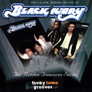 Black Ivory / Hangin' Heavy