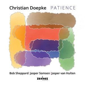 Patience (feat Bob Sheppard Jasper Somsen Jasper Van Hulten)