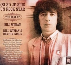 (si Si) Je Suis Un Rock Star - The Best Of Bill Wyman  (2CD)